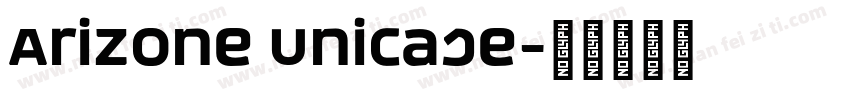 Arizone Unicase字体转换